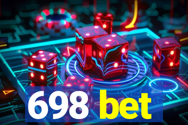 698 bet